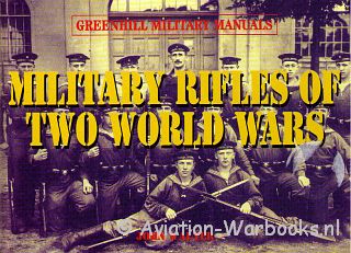 Military Rifles of two World Wars