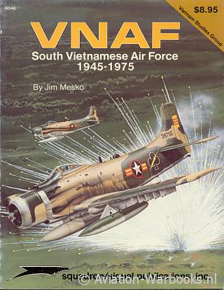 VNAF South Vietnamese Air Force 1945-1975