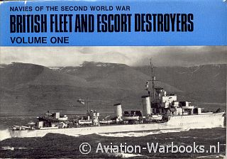 British Fleet and Escort Destroyers Volume One