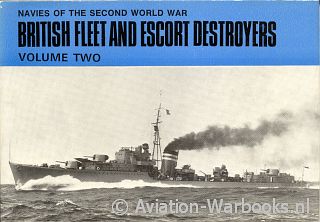 British Fleet and Escort Destroyers Volume Two