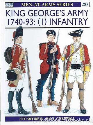 King George's Army 1740-93: (1) Infantry