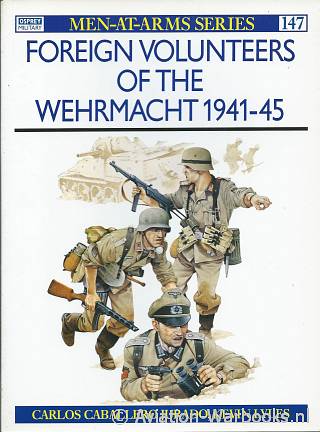 Foreign Volunteers of the Wehrmacht 1941-45
