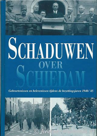 Schaduwen over Schiedam Deel 1 + 2