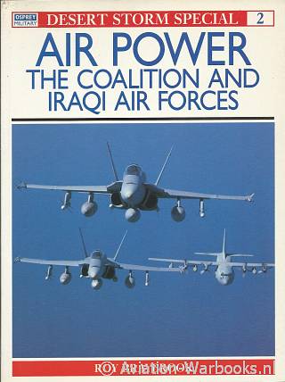 Air Power  The Coalition and Iraqi Air Forces