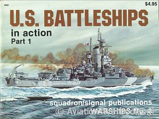 U.S. Battleships in Action Part 1