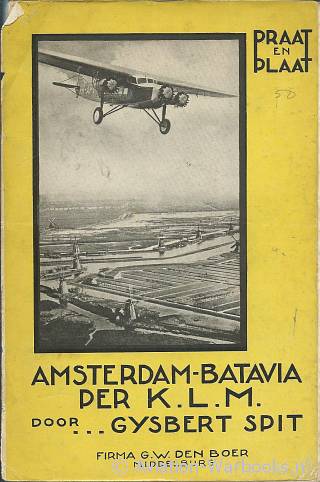 Amsterdam-Batavia der K.L.M.