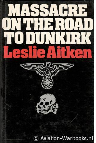 Massacare on the road to Dunkirk