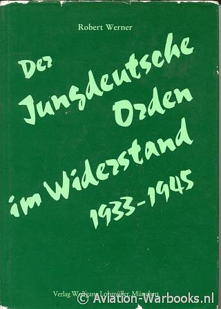 Der Jungdeutsche Orden im Widerstand 1933-1945