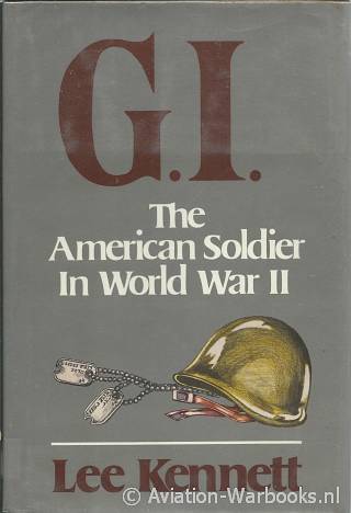 G.I. The American Soldier in World War II