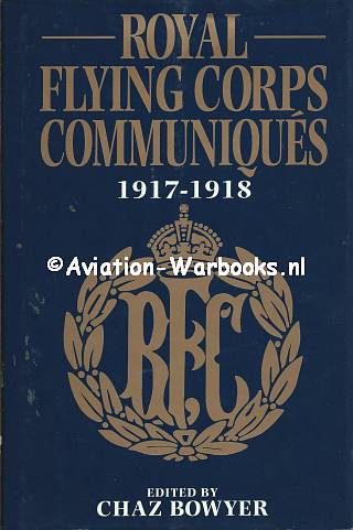 Royal Flying Corps Communiques 1917-1918