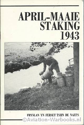 April-Maaie Staking 1943