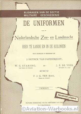 De Uniformen van de Nederlandsche Zee- en Landmacht hier te lande en in de kolonien