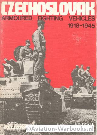 Czechoslovak Armoured Fighting Vehicles 1918-1945