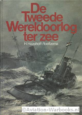 De Tweede Wereldoorlog ter Zee