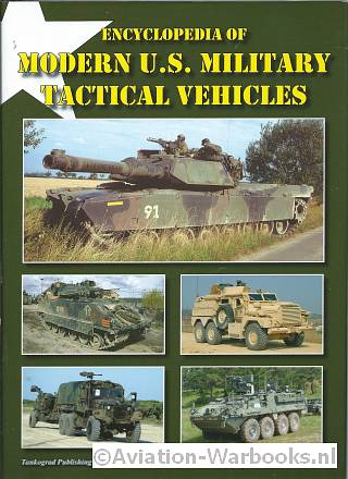 Encyclopedia of Modern U.S. Military Tactical Vehicles