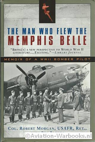 The man who flew the Memphis Belle