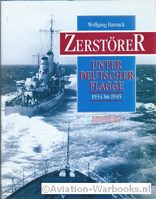 Zerstrer unter Deutscher Flagge 1934 bis 1945