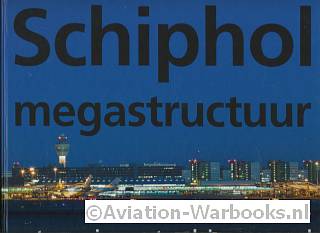 Schiphol Megastructuur