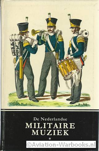De Nederlandse Militaire muziek