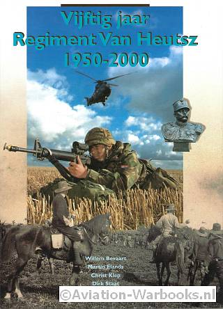 Vijftig jaar Regiment Van Heutsz 1950-2000