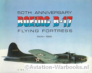 50th Anniversary Boeing B-17 Flying Fortress 1935-1985
