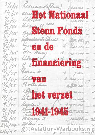 Het Nationaal Steun Fonds en de financiering van het verzet 1941-1945