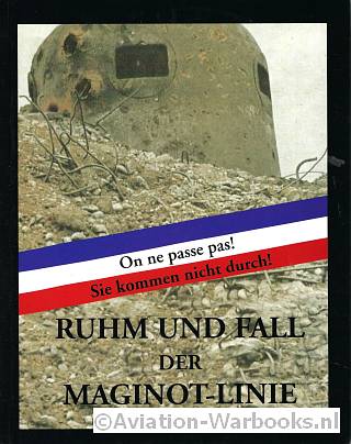 Ruhm und Fall der Maginot-Linie