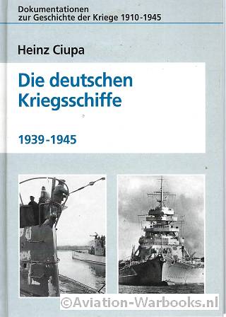 Die deutschen Kriegsschiffe 1939-1945