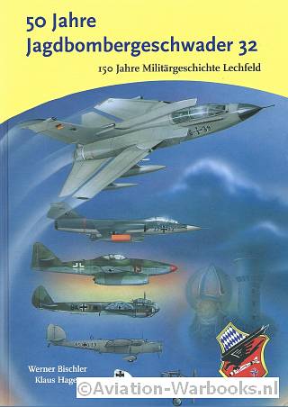 50 Jahre Jagdbombergeschwader 32