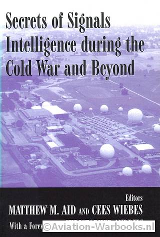 Secrets of Signals Intelligence during the Cold War and Beyond