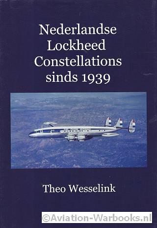 Nederlandse Lockheed Constellations sinds 1939