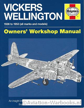 Vickers Wellington 1936 to 1953 (all marks and models)