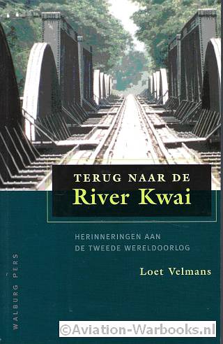 Terugkeer naar de River Kwai