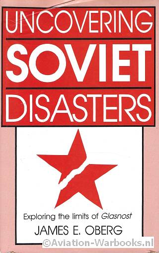 Uncovering Soviet Disasters