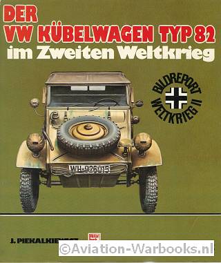 Der VW Kberwagen Typ 82 im Zweiten Weltkrieg