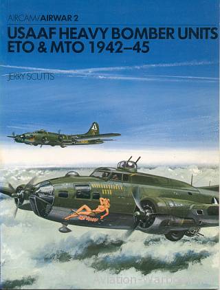 USAAF Heavy Bomber Units ETO & MTO 1942-45
