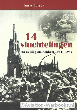 14 Vluchtelingen na de slag om Arnhem 1944-1945