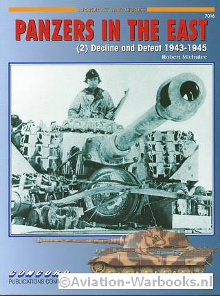 Panzers in the East 
(2) Decline and Defeat 1943-1945