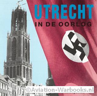 Utrecht in de oorlog