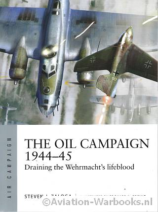 The Oil Campain 1944-45