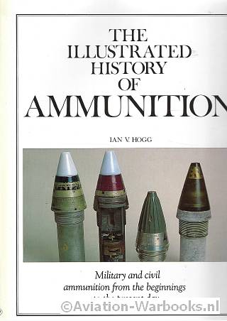 The Illustrated History of Ammunition