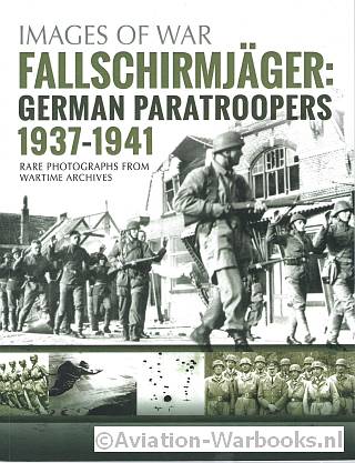 Fallschirmjger: German Paratroopers 1937-1941
