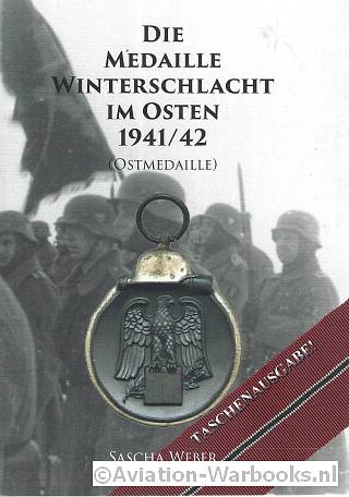Die Medaille Winterschlacht in Osten 1941/42 (Ostmedaille)
