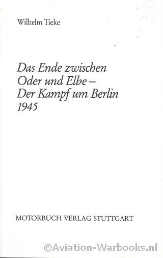 Das Ende zwischen Oder und Elbe - Der Kampf um Berlin