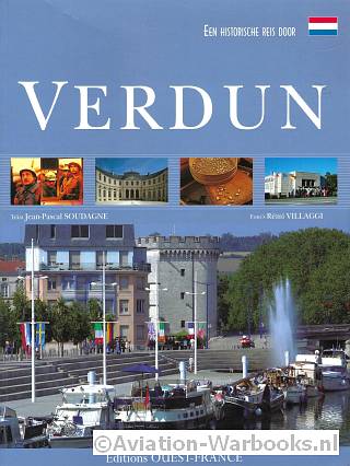 Een historische reis door Verdun