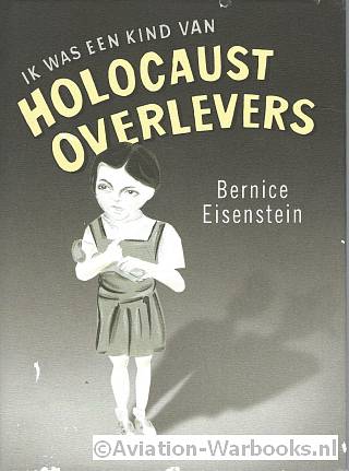 Ik was een kind van Holocaust overlevers