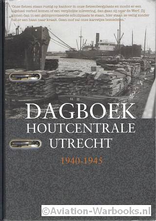 Dagboek Houtcentrale Utrecht 1940-1945
