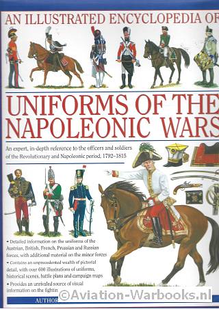 An Illustrated Encyclopedia of Uniforms of the Napoleontic Wars