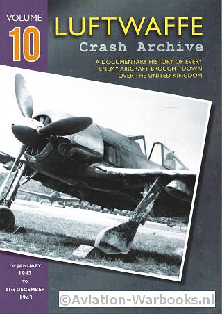 Luftwaffe Crash Archibe Volume 10