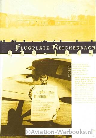 Der Flugplatz Reichenbach 1938-1945
